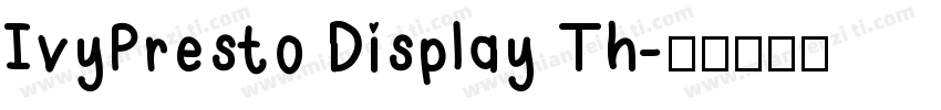 IvyPresto Display Th字体转换